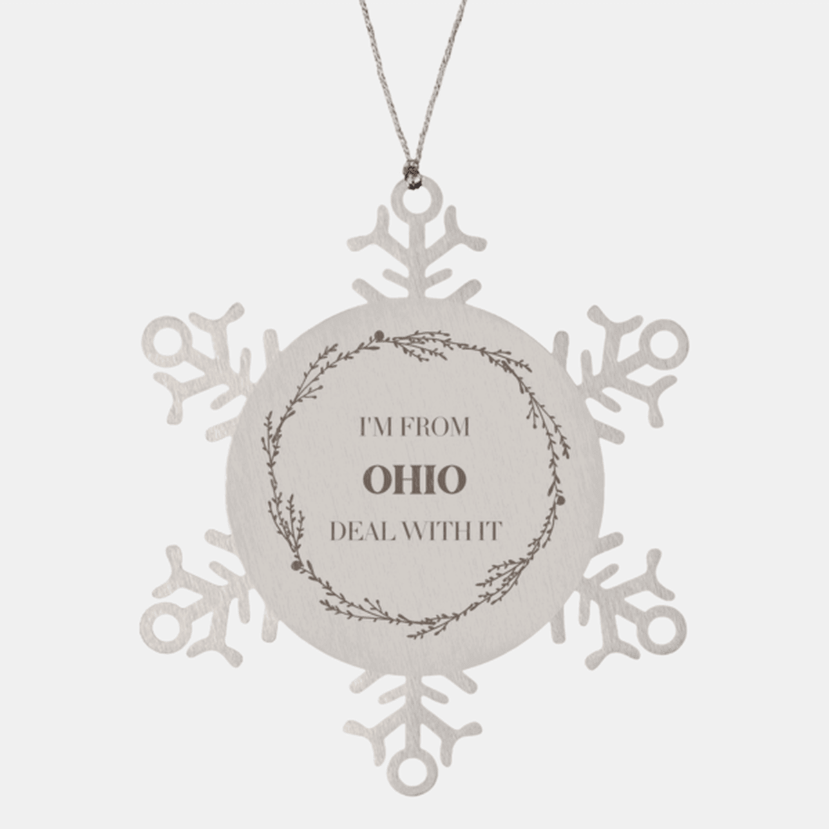 I'm from Ohio, Deal with it, Proud Ohio State Ornament Gifts, Ohio Snowflake Ornament Gift Idea, Christmas Gifts for Ohio People, Coworkers, Colleague - Mallard Moon Gift Shop