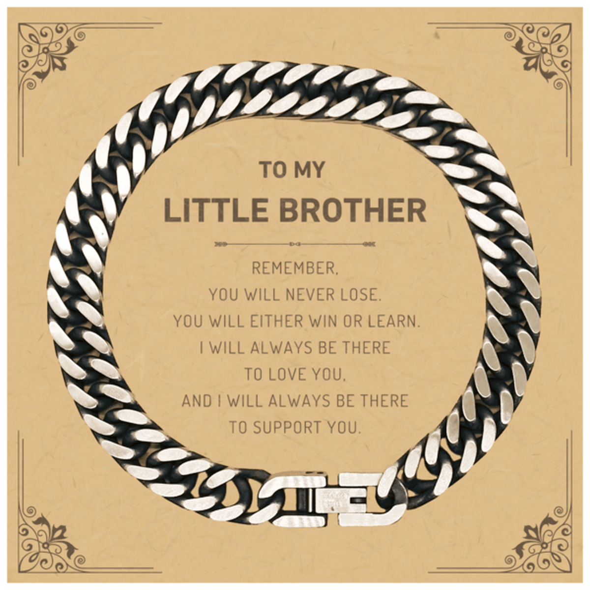 Little Brother Gifts, To My Little Brother Remember, you will never lose. You will either WIN or LEARN, Keepsake Cuban Link Chain Bracelet For Little Brother Card, Birthday Christmas Gifts Ideas For Little Brother X-mas Gifts - Mallard Moon Gift Shop