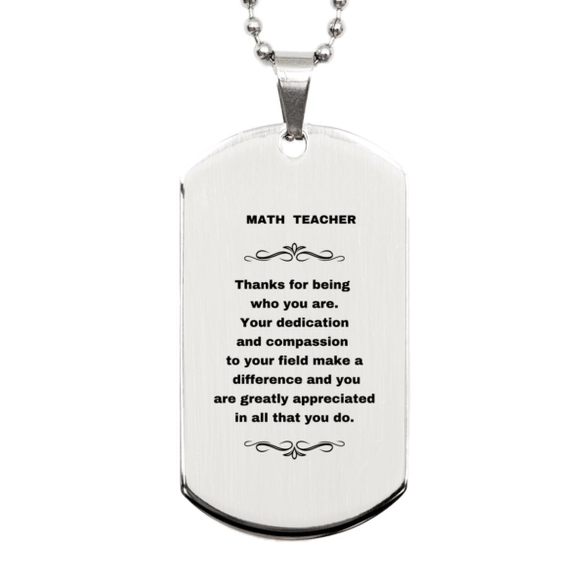 Math Teacher Silver Dog Tag Necklace - Thanks for being who you are - Birthday Christmas Jewelry Gifts Coworkers Colleague Boss - Mallard Moon Gift Shop