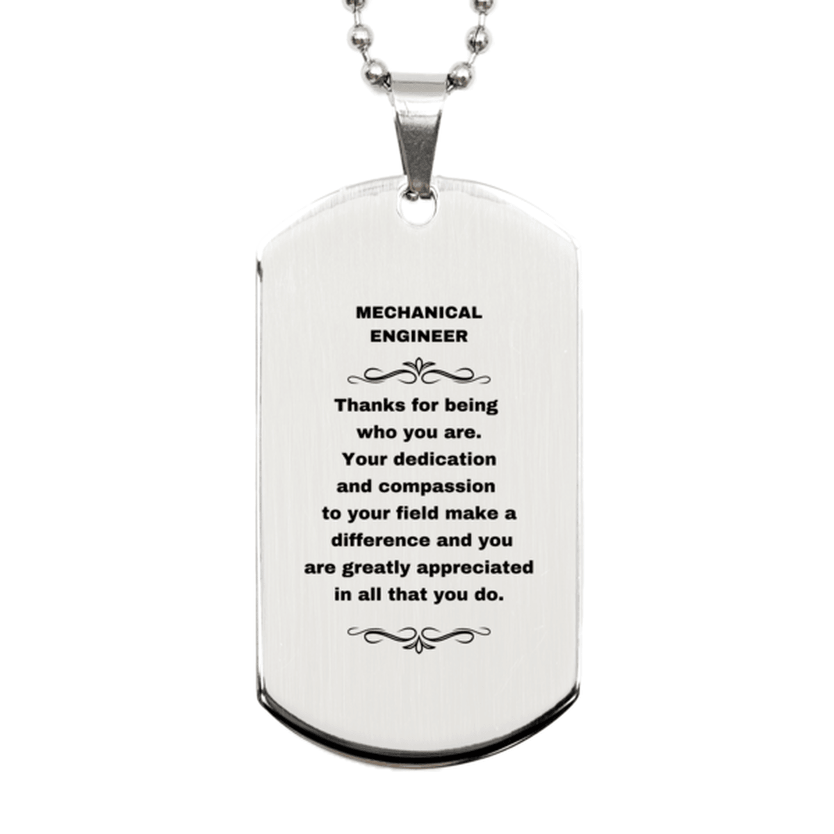Mechanical Engineer Silver Dog Tag Necklace - Thanks for being who you are - Birthday Christmas Jewelry Gifts Coworkers Colleague Boss - Mallard Moon Gift Shop