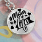 Mom Life Engraved Circle Keychain - Mallard Moon Gift Shop