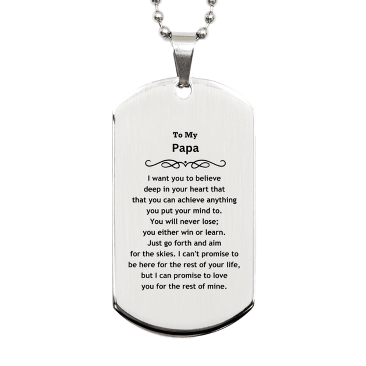 Motivational Papa Silver Dog Tag Engraved Necklace, I can promise to love you for the rest of my life, Birthday Christmas Jewelry Gift - Mallard Moon Gift Shop
