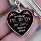 Not Always Eye to Eye But Always Heart to Heart Engraved Heart Keychain - Mallard Moon Gift Shop