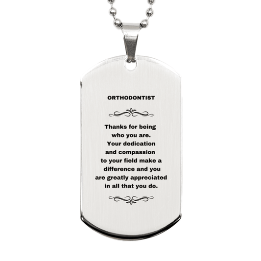 Orthodontist Silver Dog Tag Engraved Necklace - Thanks for being who you are - Birthday Christmas Jewelry Gifts Coworkers Colleague Boss - Mallard Moon Gift Shop