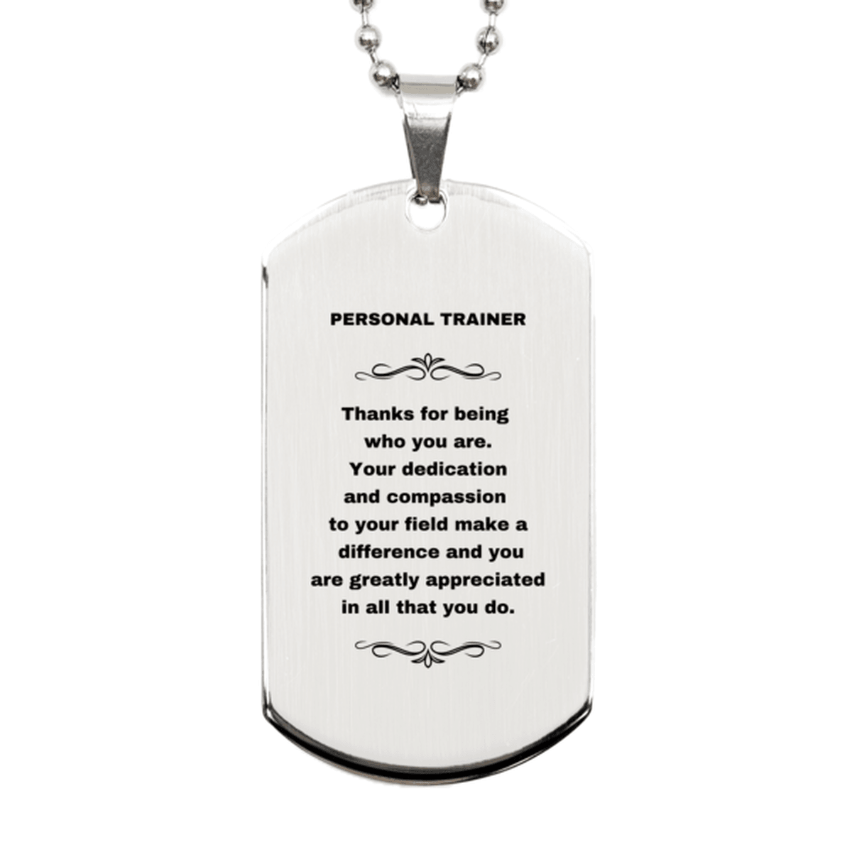 Personal Trainer Silver Dog Tag Engraved Necklace - Thanks for being who you are - Birthday Christmas Jewelry Gifts Coworkers Colleague Boss - Mallard Moon Gift Shop