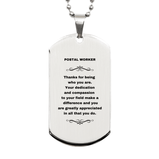 Postal Worker Silver Dog Tag Engraved Necklace - Thanks for being who you are - Birthday Christmas Jewelry Gifts Coworkers Colleague Boss - Mallard Moon Gift Shop