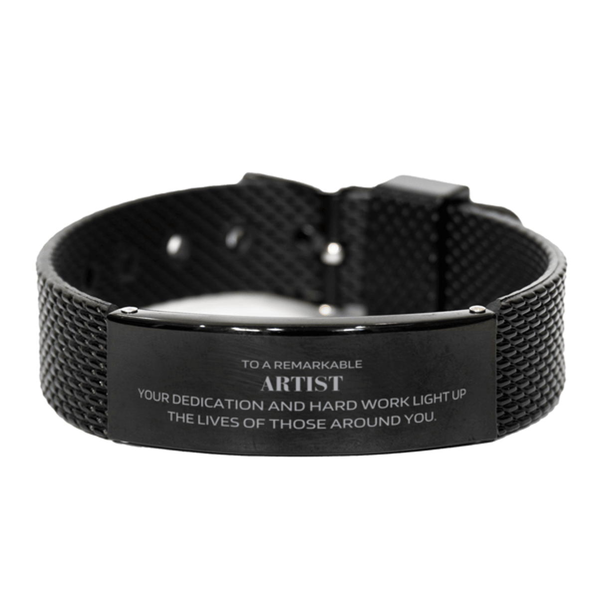 Remarkable Artist Gifts, Your dedication and hard work, Inspirational Birthday Christmas Unique Black Shark Mesh Bracelet For Artist, Coworkers, Men, Women, Friends - Mallard Moon Gift Shop