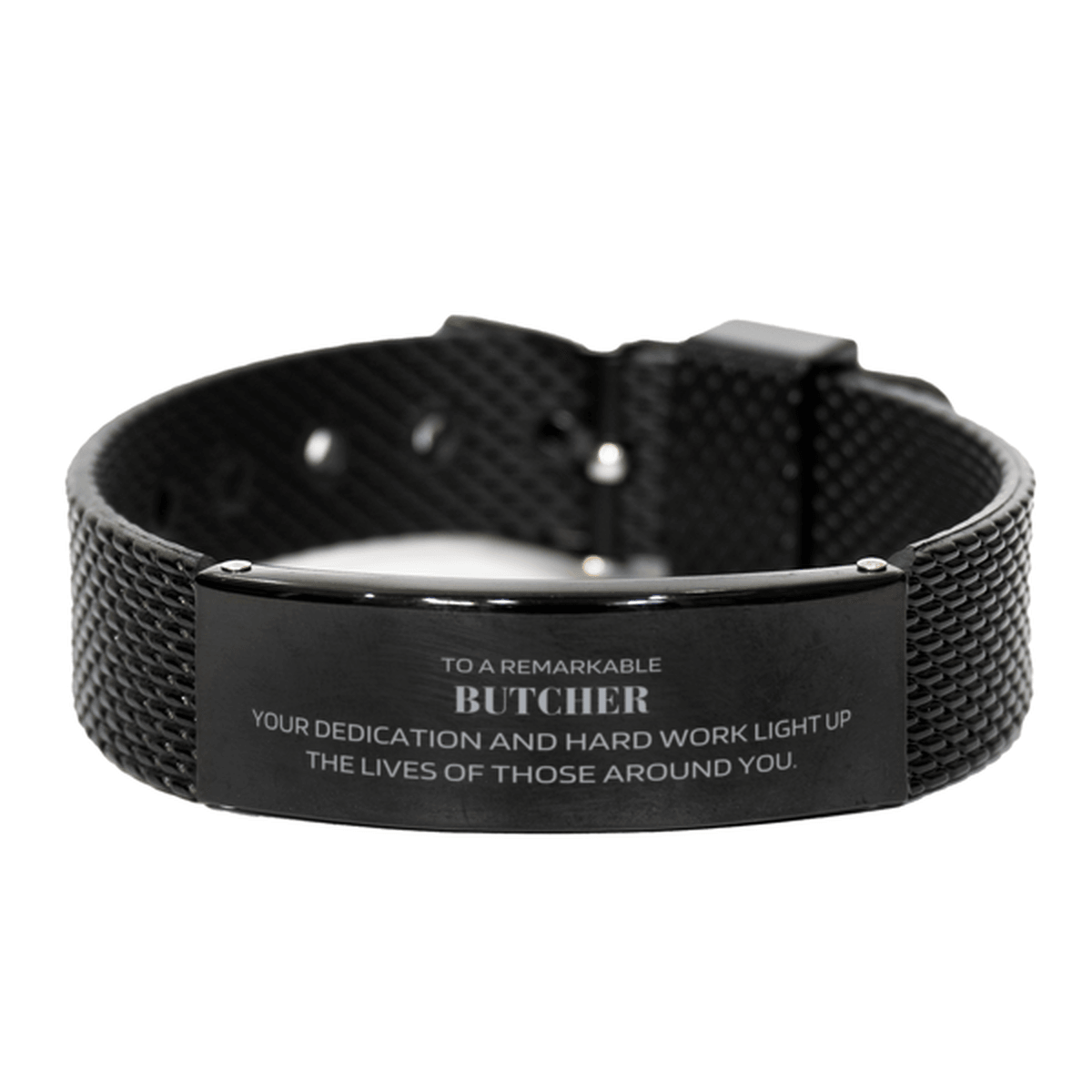 Remarkable Butcher Gifts, Your dedication and hard work, Inspirational Birthday Christmas Unique Black Shark Mesh Bracelet For Butcher, Coworkers, Men, Women, Friends - Mallard Moon Gift Shop
