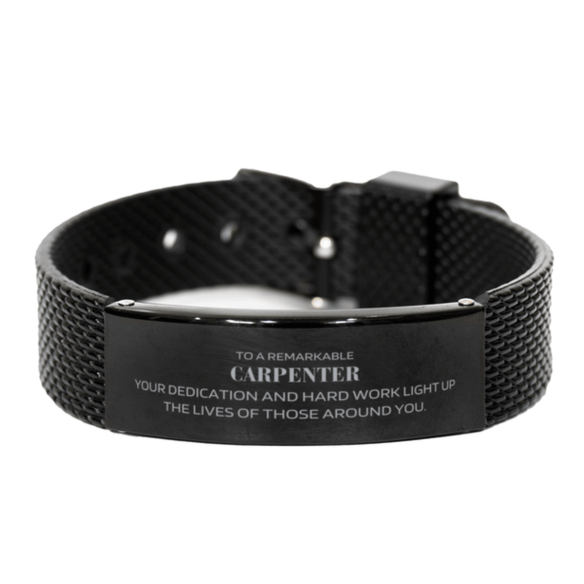 Remarkable Carpenter Gifts, Your dedication and hard work, Inspirational Birthday Christmas Unique Black Shark Mesh Bracelet For Carpenter, Coworkers, Men, Women, Friends - Mallard Moon Gift Shop