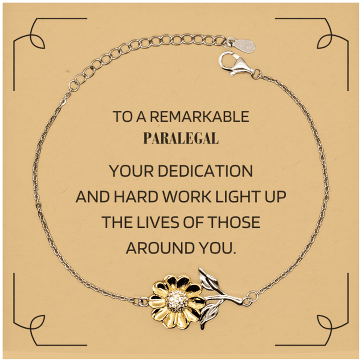 Remarkable Paralegal Gifts, Your dedication and hard work, Inspirational Birthday Christmas Unique Sunflower Bracelet For Paralegal, Coworkers, Men, Women, Friends - Mallard Moon Gift Shop