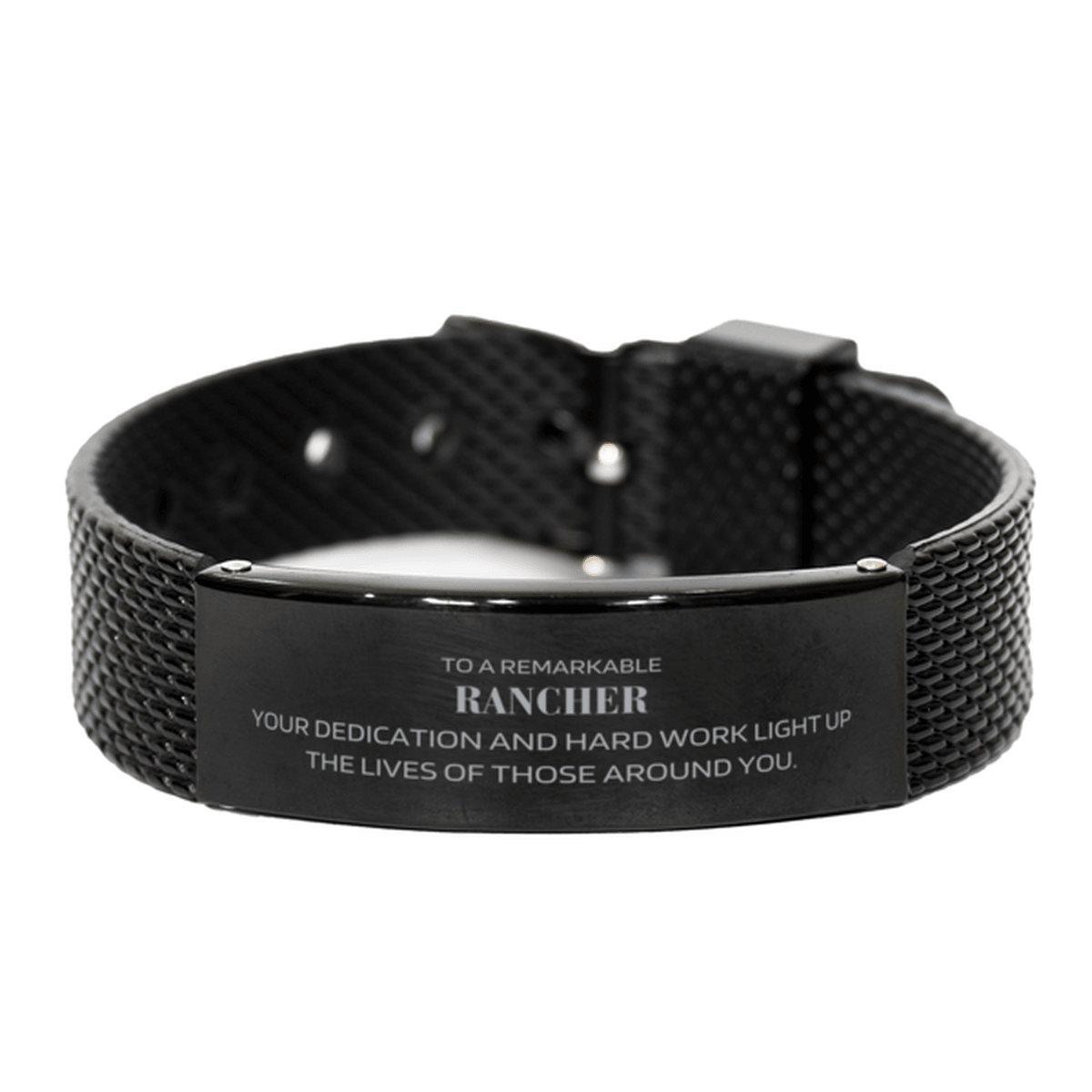 Remarkable Rancher Gifts, Your dedication and hard work, Inspirational Birthday Christmas Unique Black Shark Mesh Bracelet For Rancher, Coworkers, Men, Women, Friends - Mallard Moon Gift Shop