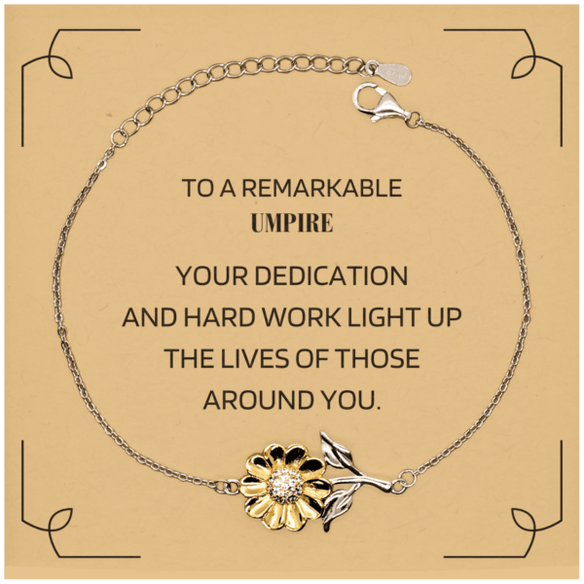 Remarkable Umpire Gifts, Your dedication and hard work, Inspirational Birthday Christmas Unique Sunflower Bracelet For Umpire, Coworkers, Men, Women, Friends - Mallard Moon Gift Shop