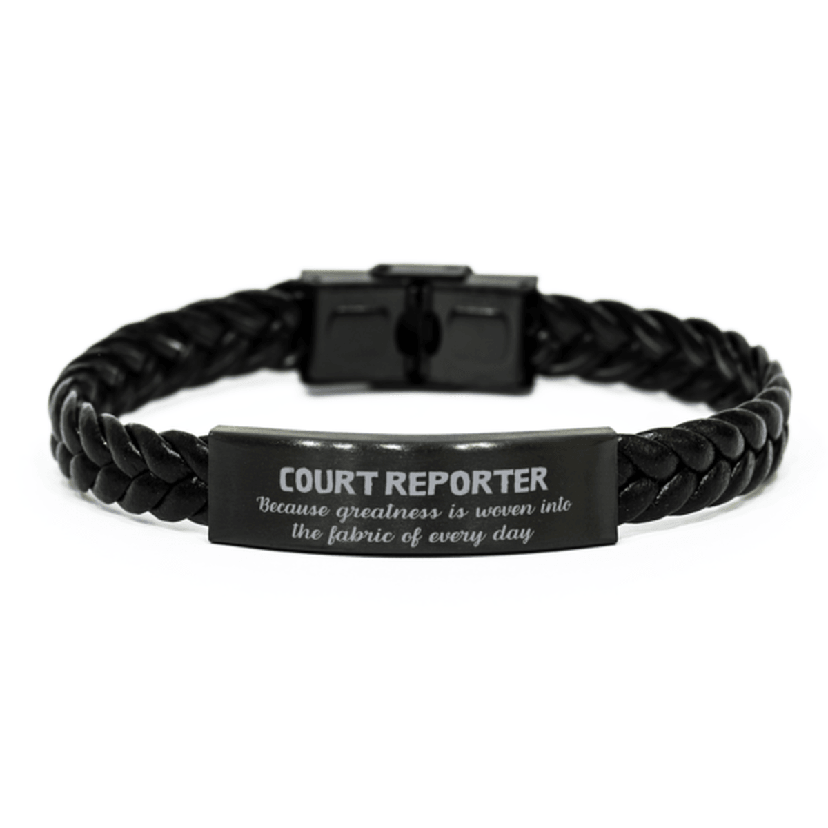 Sarcastic Court Reporter Braided Leather Bracelet Gifts, Christmas Holiday Gifts for Court Reporter Birthday, Court Reporter: Because greatness is woven into the fabric of every day, Coworkers, Friends - Mallard Moon Gift Shop