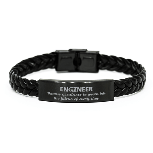 Sarcastic Engineer Braided Leather Bracelet Gifts, Christmas Holiday Gifts for Engineer Birthday, Engineer: Because greatness is woven into the fabric of every day, Coworkers, Friends - Mallard Moon Gift Shop