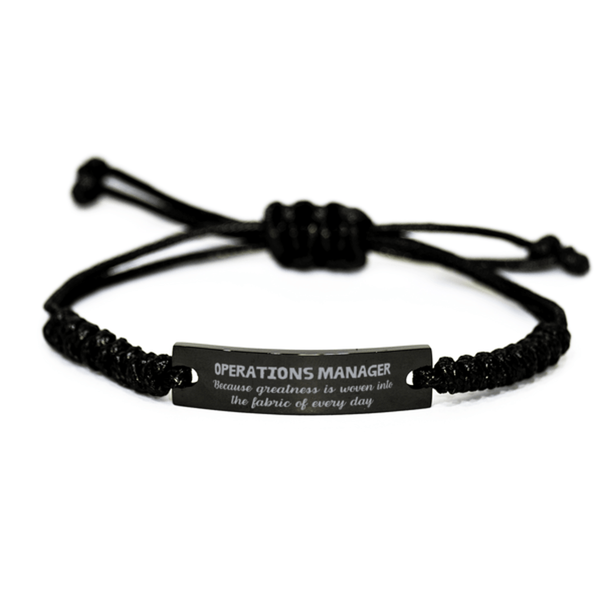 Sarcastic Operations Manager Black Rope Bracelet Gifts, Christmas Holiday Gifts for Operations Manager Birthday, Operations Manager: Because greatness is woven into the fabric of every day, Coworkers, Friends - Mallard Moon Gift Shop