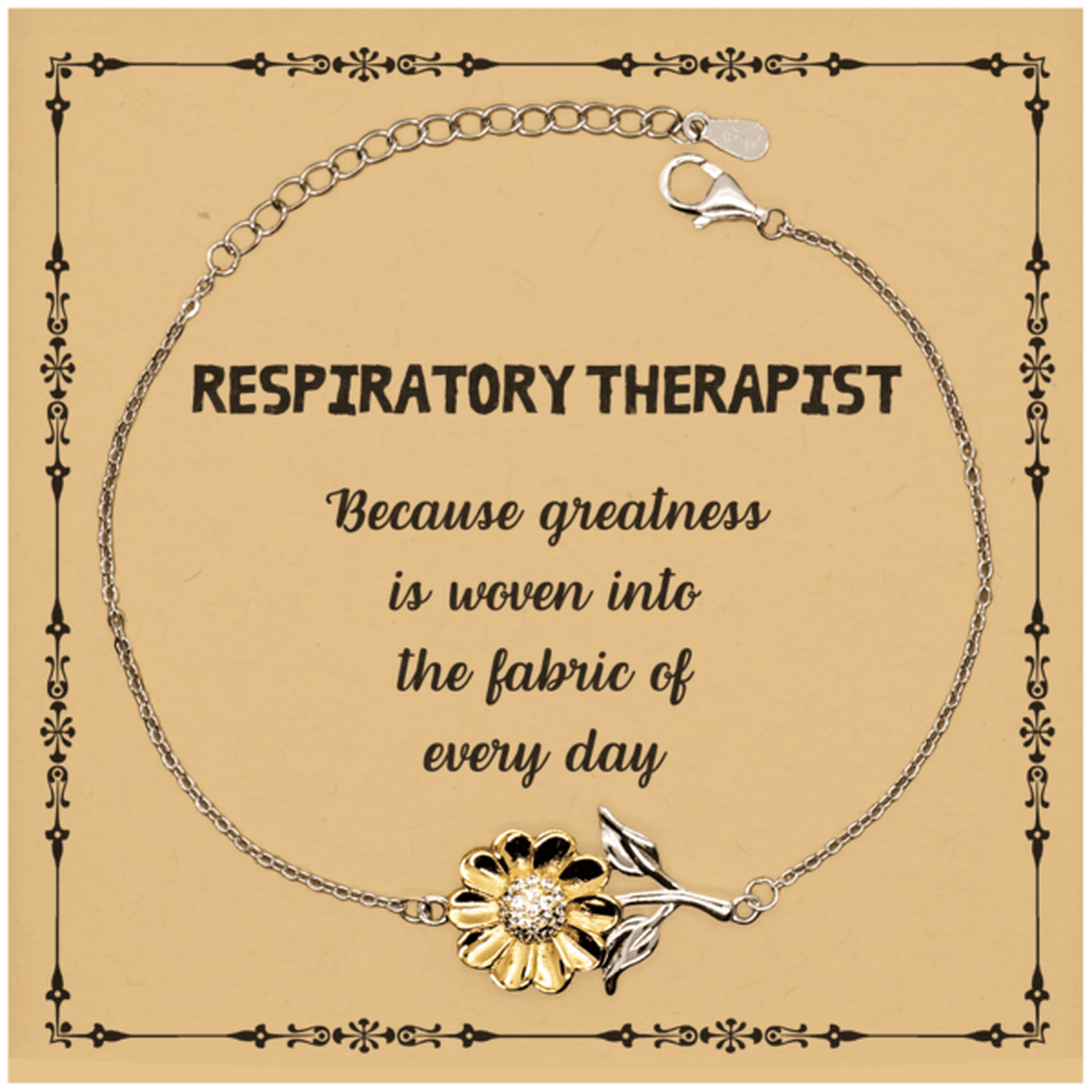 Sarcastic Respiratory Therapist Sunflower Bracelet Gifts, Christmas Holiday Gifts for Respiratory Therapist Birthday Message Card, Respiratory Therapist: Because greatness is woven into the fabric of every day, Coworkers, Friends - Mallard Moon Gift Shop