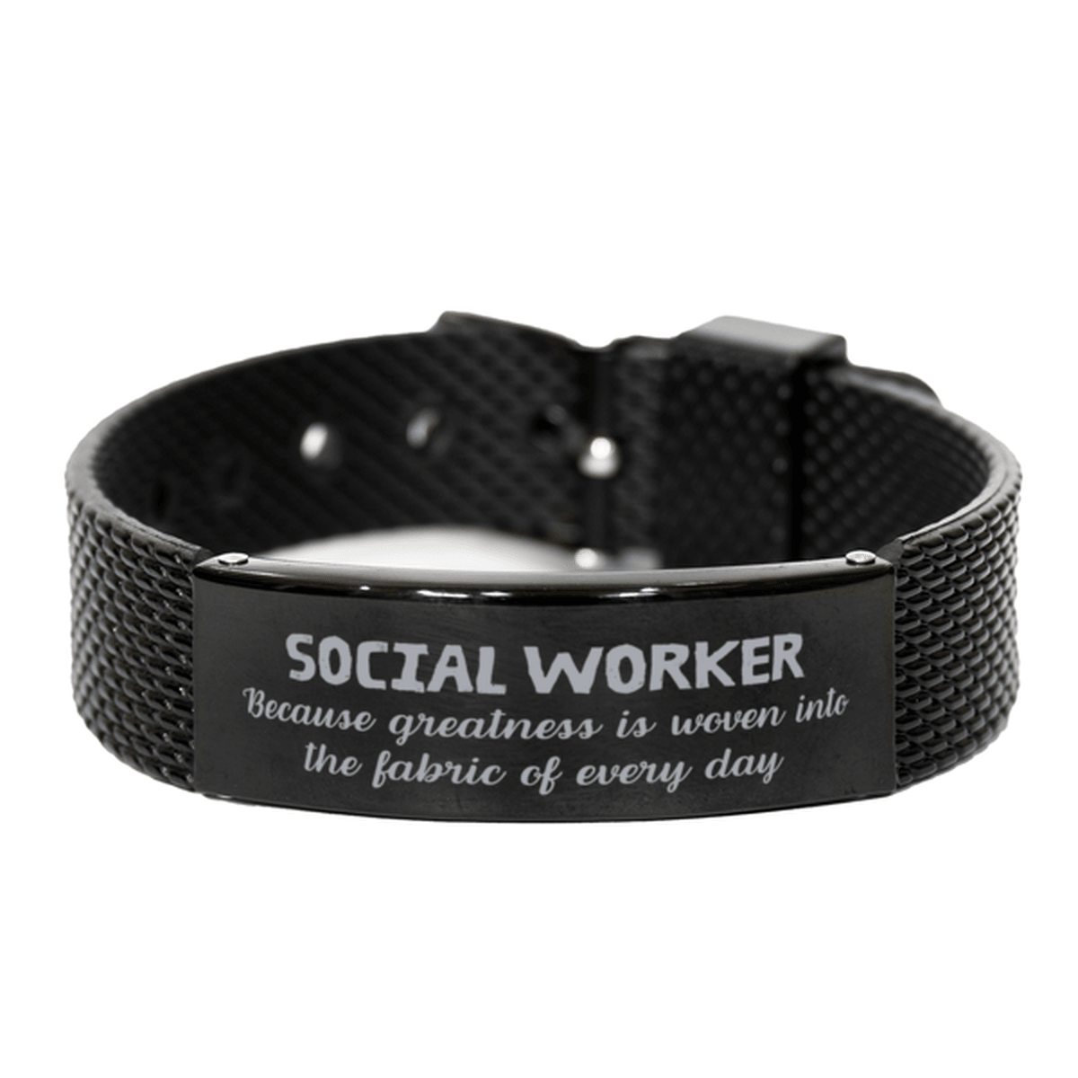 Sarcastic Social Worker Black Shark Mesh Bracelet Gifts, Christmas Holiday Gifts for Social Worker Birthday, Social Worker: Because greatness is woven into the fabric of every day, Coworkers, Friends - Mallard Moon Gift Shop