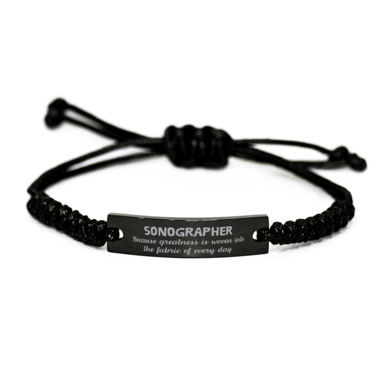 Sarcastic Sonographer Black Rope Bracelet Gifts, Christmas Holiday Gifts for Sonographer Birthday, Sonographer: Because greatness is woven into the fabric of every day, Coworkers, Friends - Mallard Moon Gift Shop