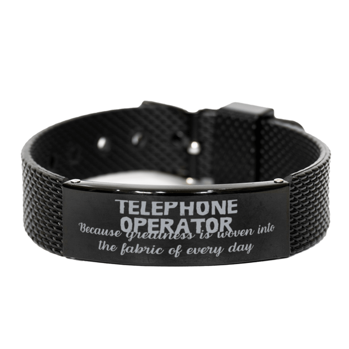 Sarcastic Telephone Operator Black Shark Mesh Bracelet Gifts, Christmas Holiday Gifts for Telephone Operator Birthday, Telephone Operator: Because greatness is woven into the fabric of every day, Coworkers, Friends - Mallard Moon Gift Shop