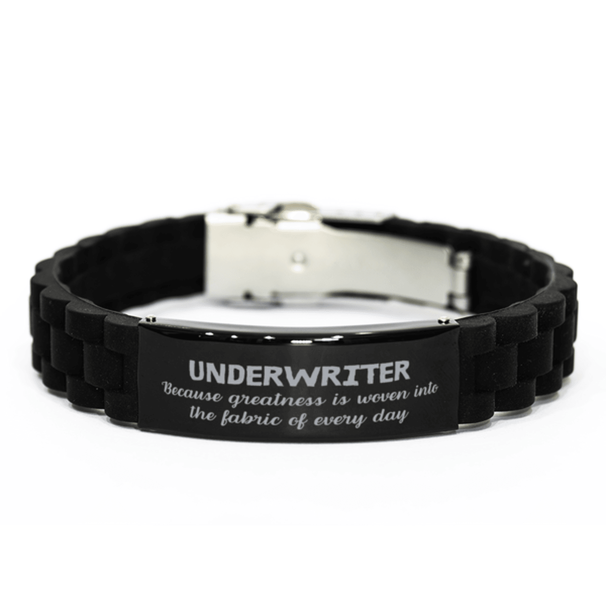 Sarcastic Underwriter Black Glidelock Clasp Bracelet Gifts, Christmas Holiday Gifts for Underwriter Birthday, Underwriter: Because greatness is woven into the fabric of every day, Coworkers, Friends - Mallard Moon Gift Shop
