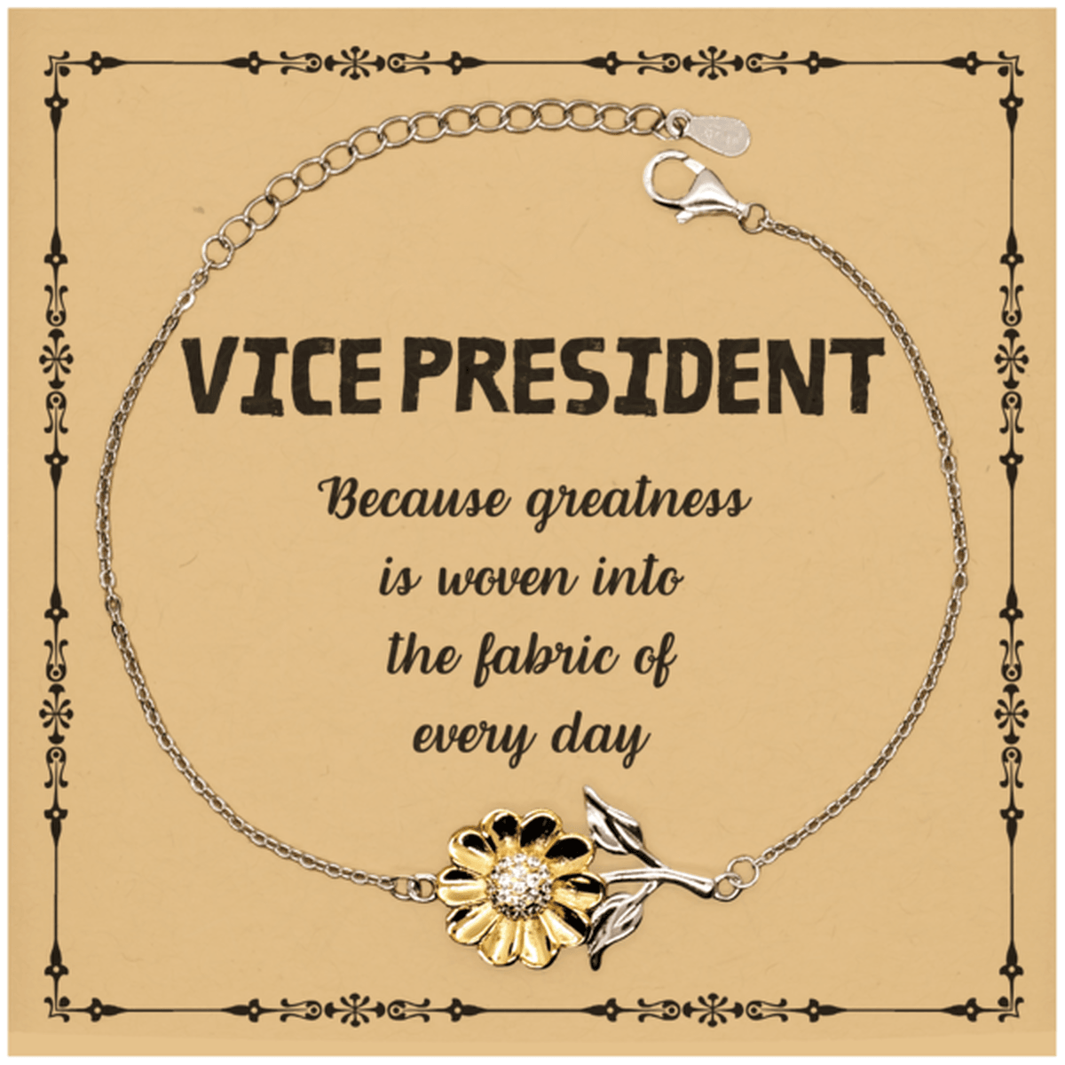 Sarcastic Vice President Sunflower Bracelet Gifts, Christmas Holiday Gifts for Vice President Birthday Message Card, Vice President: Because greatness is woven into the fabric of every day, Coworkers, Friends - Mallard Moon Gift Shop