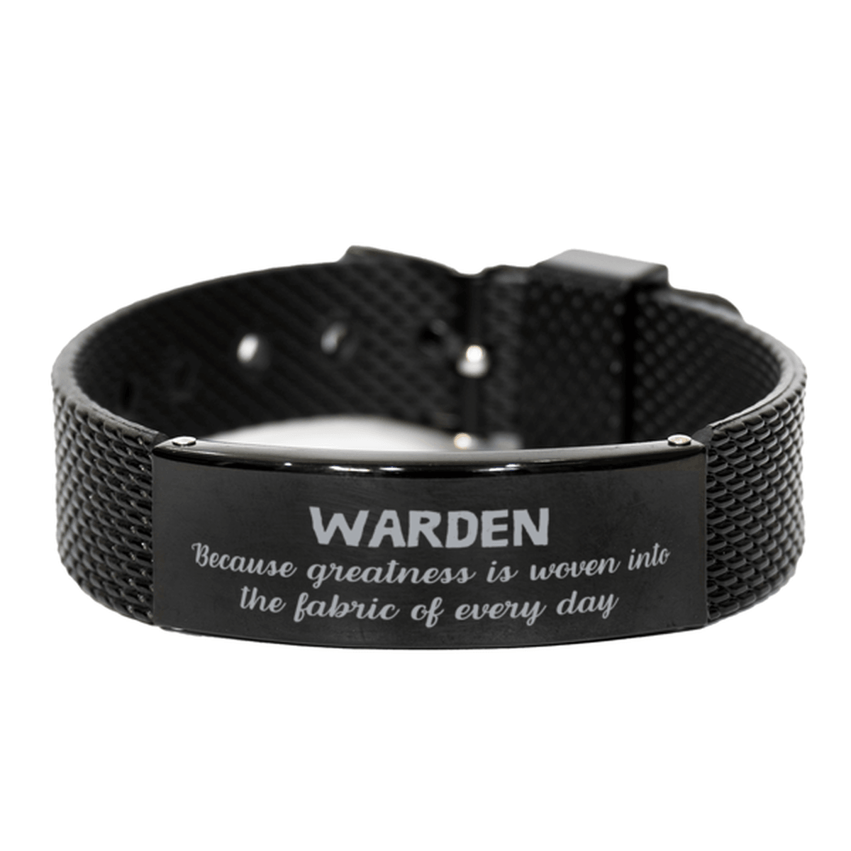 Sarcastic Warden Black Shark Mesh Bracelet Gifts, Christmas Holiday Gifts for Warden Birthday, Warden: Because greatness is woven into the fabric of every day, Coworkers, Friends - Mallard Moon Gift Shop
