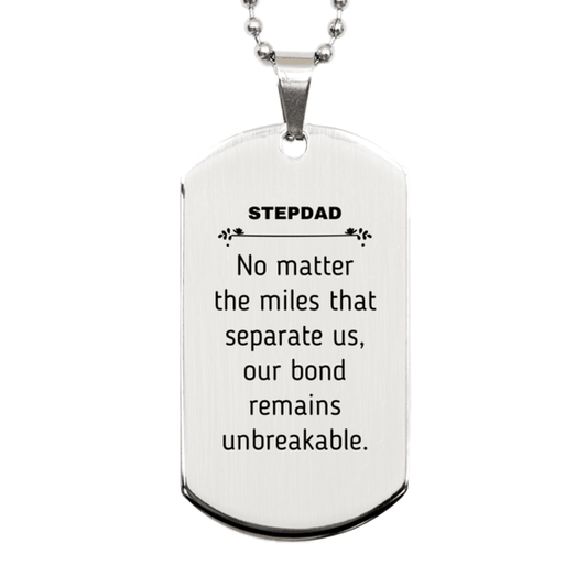 Stepdad Long Distance Relationship Gifts, No matter the miles that separate us, Cute Love Silver Dog Tag For Stepdad, Birthday Christmas Unique Gifts For Stepdad - Mallard Moon Gift Shop