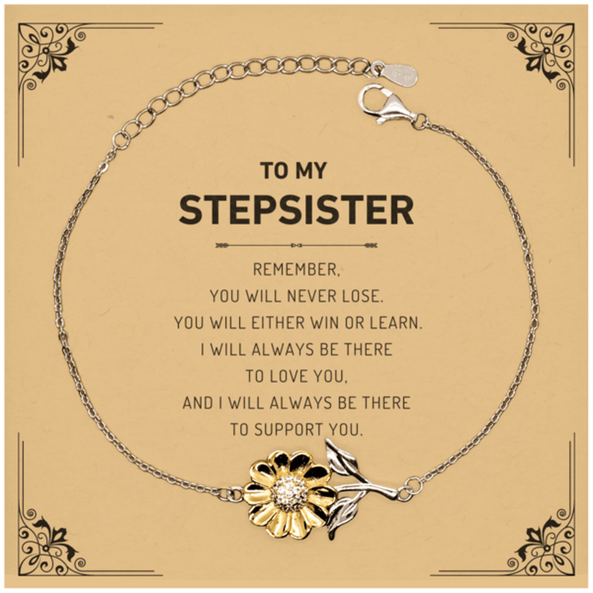 Stepsister Gifts, To My Stepsister Remember, you will never lose. You will either WIN or LEARN, Keepsake Sunflower Bracelet For Stepsister Card, Birthday Christmas Gifts Ideas For Stepsister X-mas Gifts - Mallard Moon Gift Shop