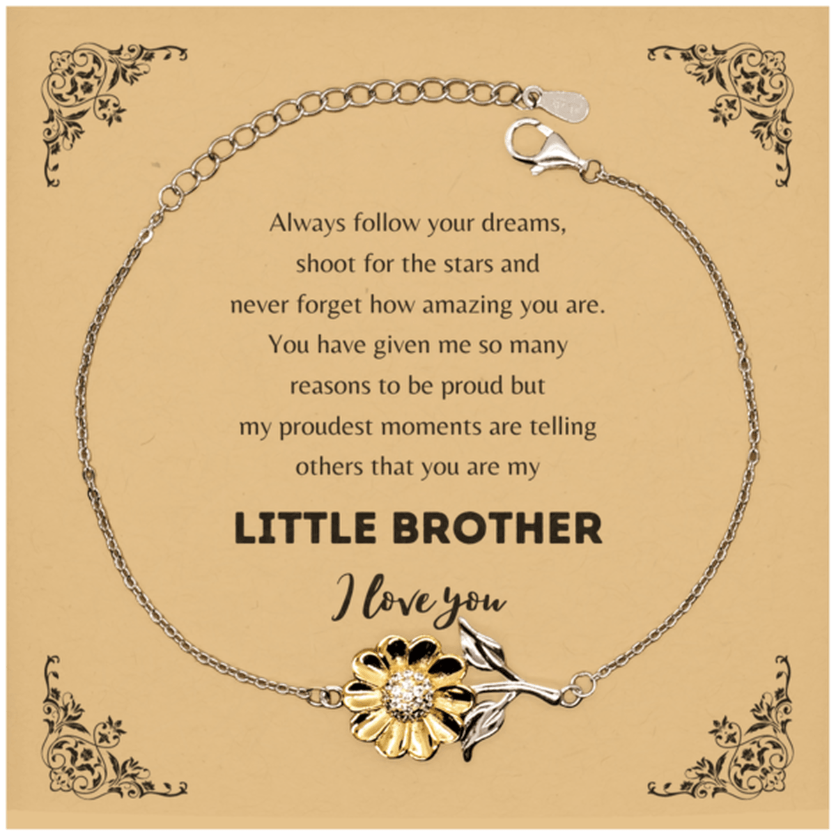 Sunflower Bracelet for Little Brother Present, Little Brother Always follow your dreams, never forget how amazing you are, Little Brother Birthday Christmas Gifts Jewelry for Girls Boys Teen Men Women - Mallard Moon Gift Shop