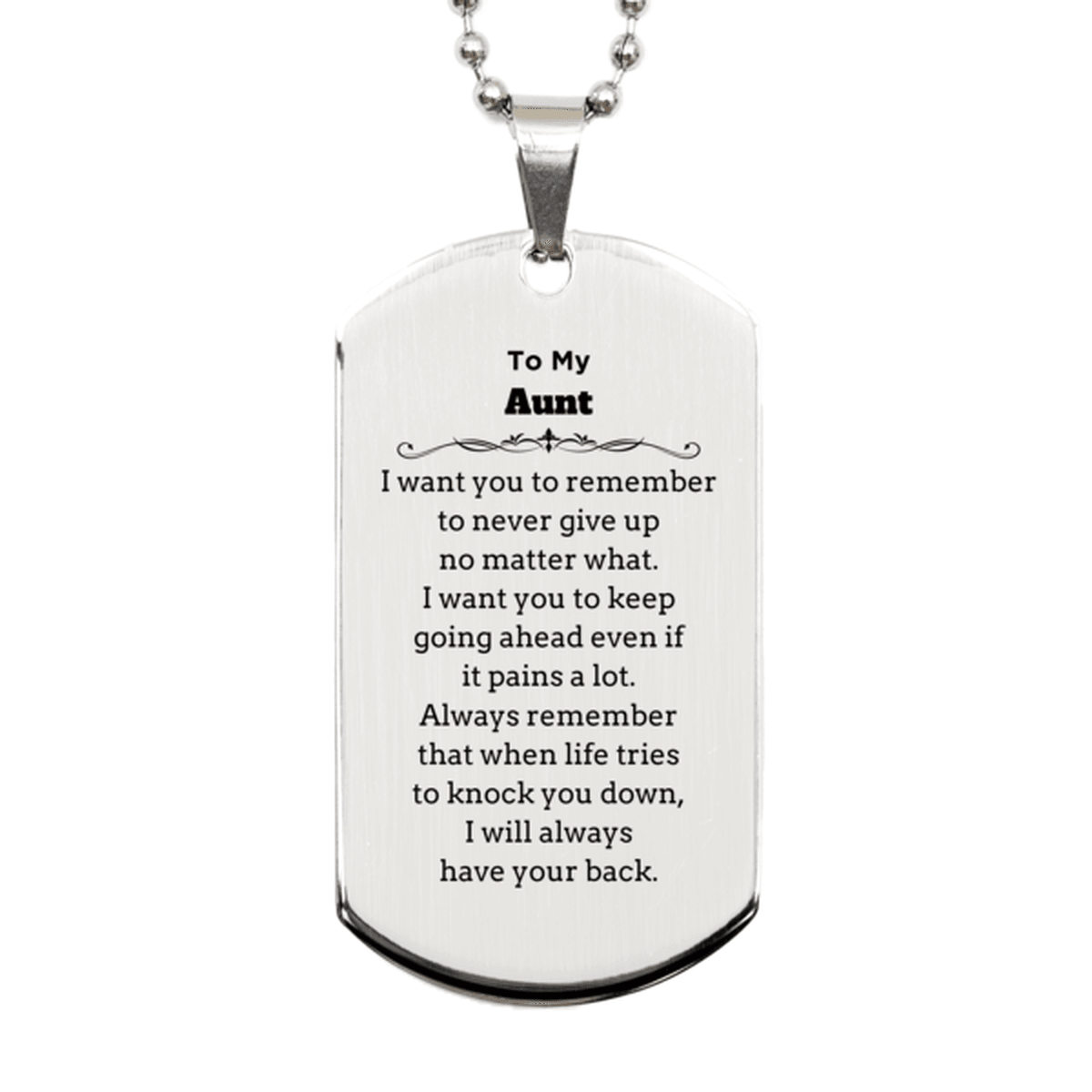 To My Aunt Gifts, Never give up no matter what, Inspirational Aunt Silver Dog Tag, Encouragement Birthday Christmas Unique Gifts For Aunt - Mallard Moon Gift Shop