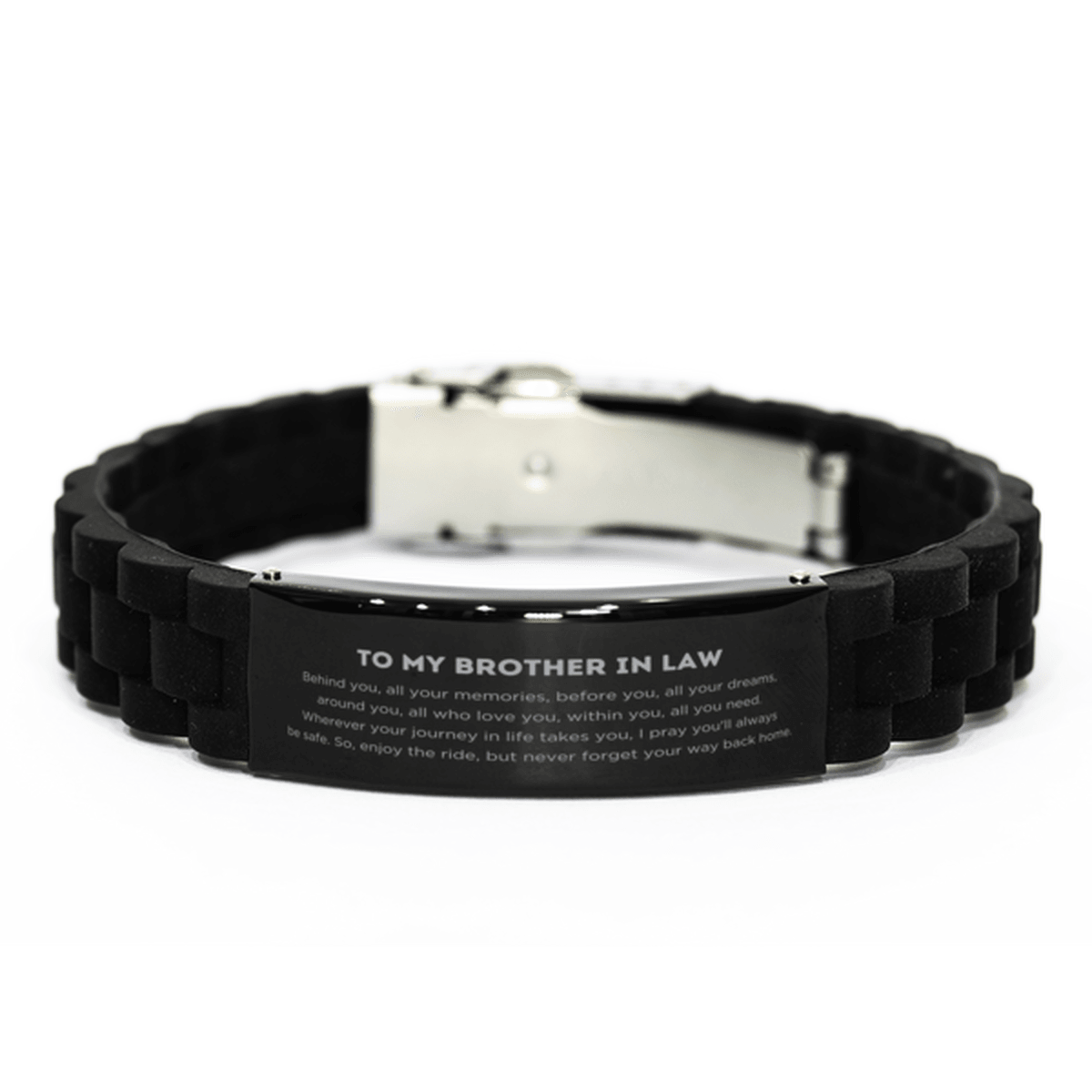 To My Brother In Law Gifts, Inspirational Brother In Law Black Glidelock Clasp Bracelet, Sentimental Birthday Christmas Unique Gifts For Brother In Law Behind you, all your memories, before you, all your dreams, around you, all who love you, within you, a - Mallard Moon Gift Shop