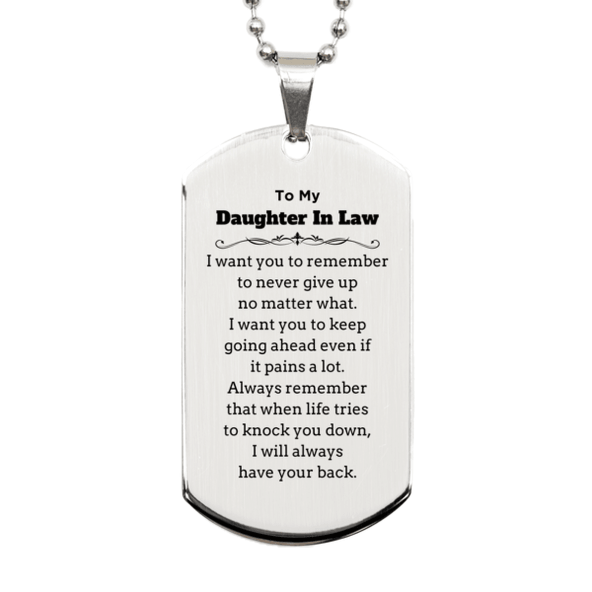 To My Daughter In Law Gifts, Never give up no matter what, Inspirational Daughter In Law Silver Dog Tag, Encouragement Birthday Christmas Unique Gifts For Daughter In Law - Mallard Moon Gift Shop
