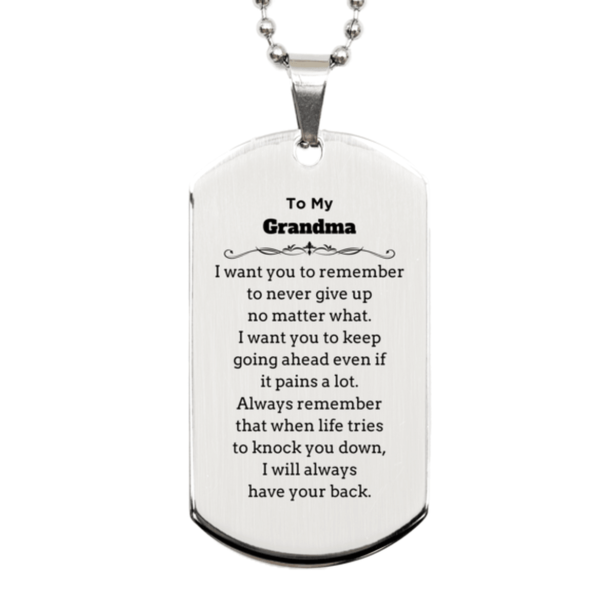 To My Grandma Gifts, Never give up no matter what, Inspirational Grandma Silver Dog Tag, Encouragement Birthday Christmas Unique Gifts For Grandma - Mallard Moon Gift Shop