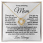 To My Mom Love Always Love Knot Necklace - Mallard Moon Gift Shop