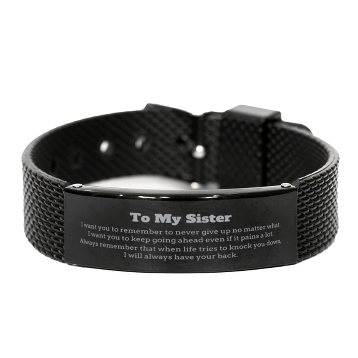 To My Sister Gifts, Never give up no matter what, Inspirational Sister Black Shark Mesh Bracelet, Encouragement Birthday Christmas Unique Gifts For Sister - Mallard Moon Gift Shop