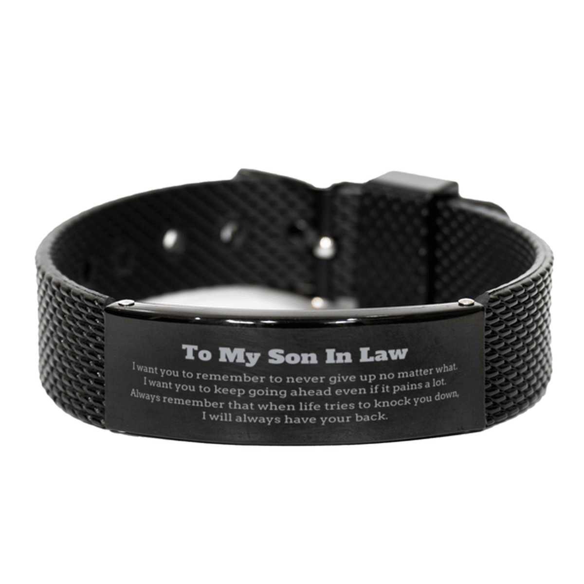 To My Son In Law Gifts, Never give up no matter what, Inspirational Son In Law Black Shark Mesh Bracelet, Encouragement Birthday Christmas Unique Gifts For Son In Law - Mallard Moon Gift Shop
