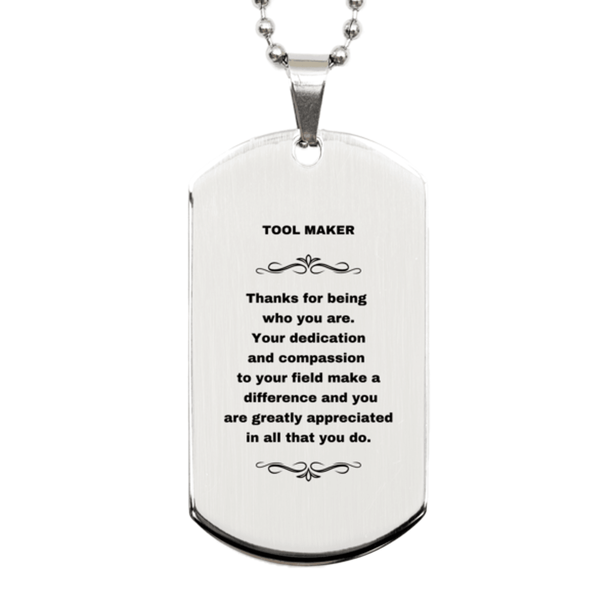 Tool Maker Silver Engraved Dog Tag Necklace - Thanks for being who you are - Birthday Christmas Jewelry Gifts Coworkers Colleague Boss - Mallard Moon Gift Shop