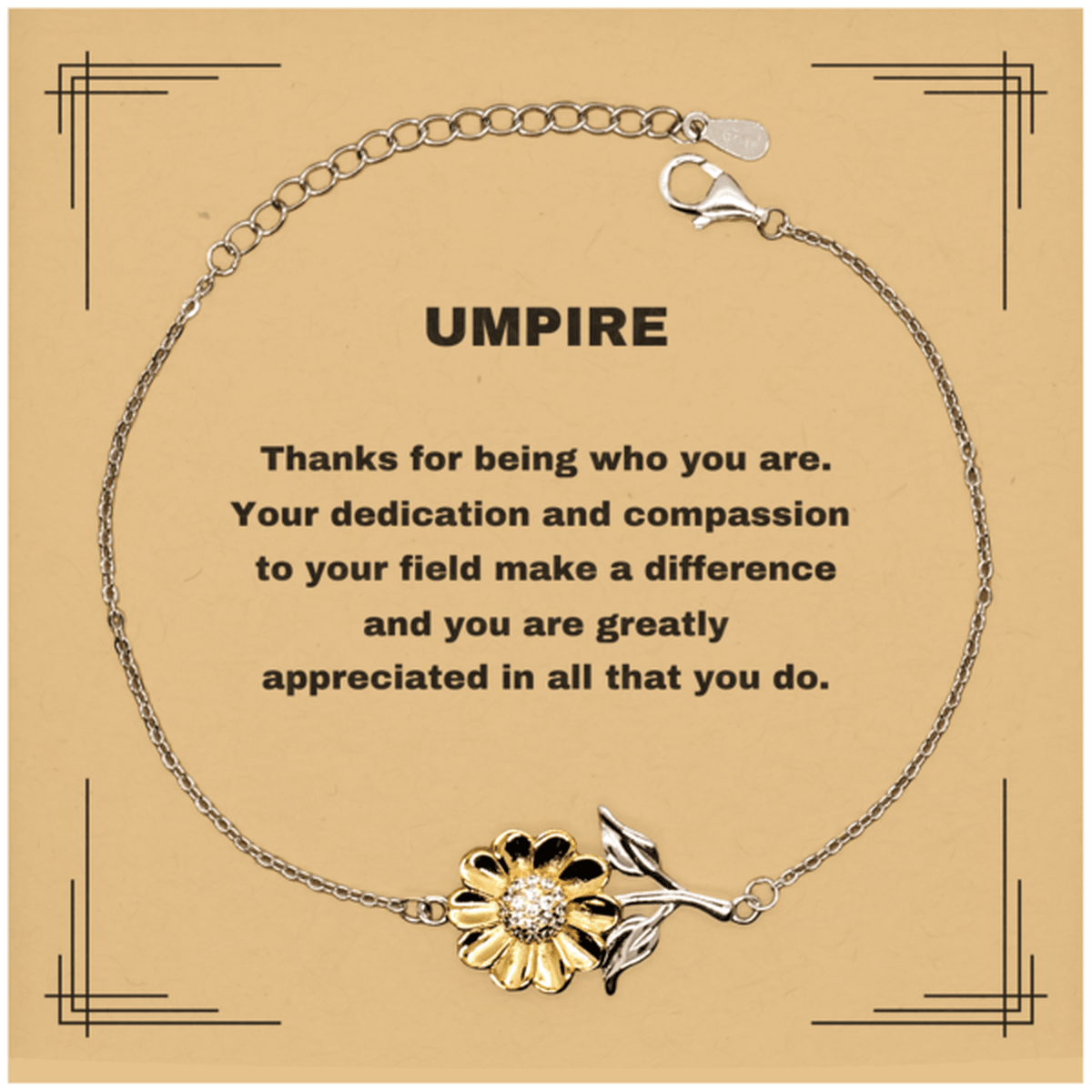 UmpireSunflower Bracelet - Thanks for being who you are - Birthday Christmas Jewelry Gifts Coworkers Colleague Boss - Mallard Moon Gift Shop