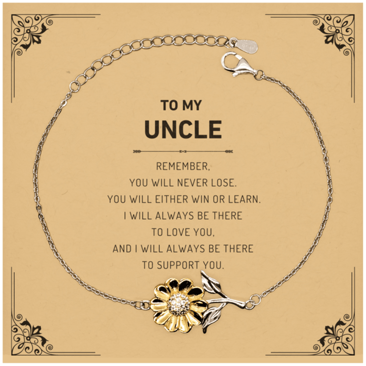Uncle Gifts, To My Uncle Remember, you will never lose. You will either WIN or LEARN, Keepsake Sunflower Bracelet For Uncle Card, Birthday Christmas Gifts Ideas For Uncle X-mas Gifts - Mallard Moon Gift Shop