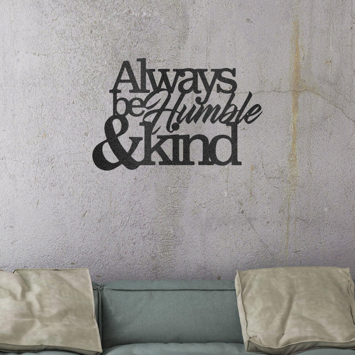 Humble and Kind Indoor Outdoor Steel Sign - Mallard Moon Gift Shop