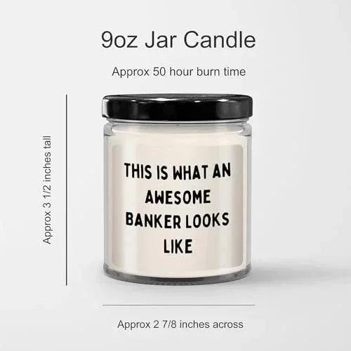 What an Awesome Banker Looks Like 9oz Vanilla Soy Candle Gifts from Men to Banker Friends at Christmas