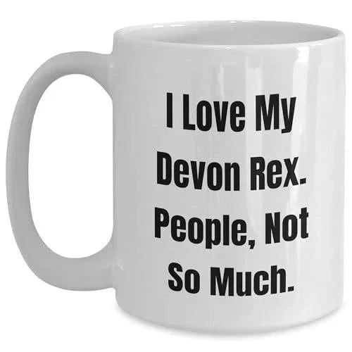 Devon Rex Cat Lovers, Rejoice! Funny Quote Coffee Mug for Cat Enthusiasts, Gifts from Friends and Family, Unique Gifts 'I Love My Devon Rex. People, Not So Much.'