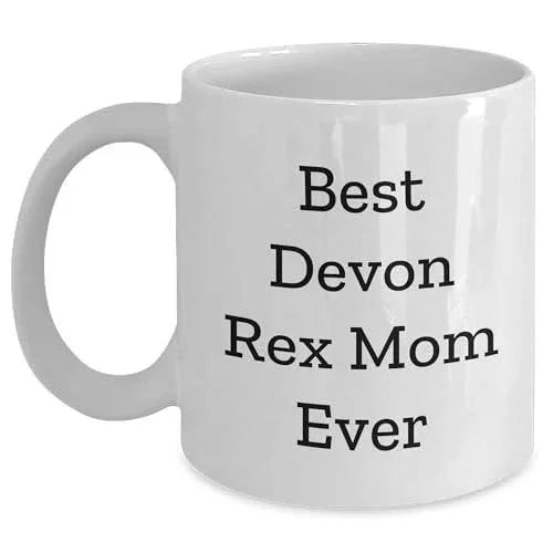 Devon Rex Cat Lovers Funny Gifts for Best Mom Ever White Coffee Mug, Best Birthday Unique Gifts from Me to You, 11oz or 15oz Ceramic Microwave Dishwasher Safe
