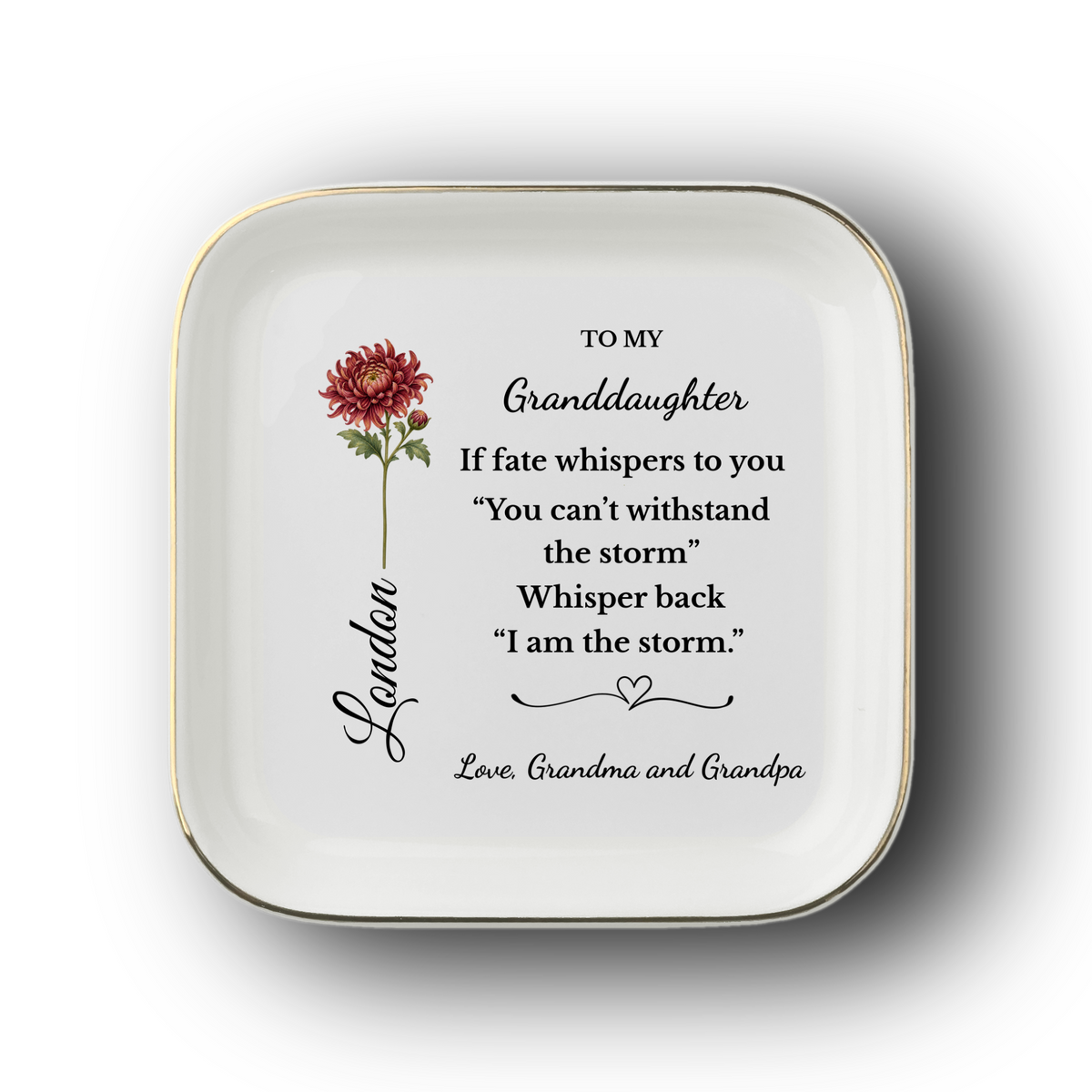 Personalized Birth Flower Jewelry Dish for Daughter or Granddaughter, I Am the Storm Quote, Custom Name Ring Dish, Inspirational Gift