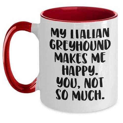 Spring Pet Products Italian Greyhound Dog Funny Quote Two Tone Coffee Mug Gifts from Men to Women Friends