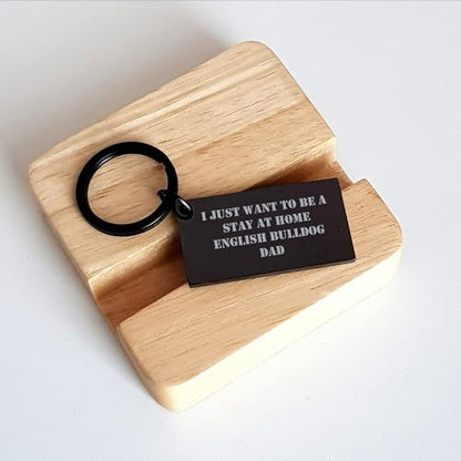 English Bulldog Dad Keychain Gift for Birthday, Christmas Funny Quote, , English Bulldog Lovers - Mallard Moon Gift Shop