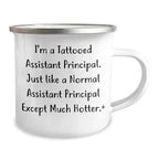 Spring Pet Products Funny Assistant Principal Gifts from Friends - 'I'm A Tattooed Assistant Principal...' Camping Mug for Men & Women on Mother's Day