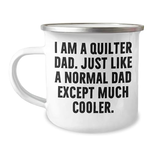 Spring Pet Products Quilter Dad Enamel Camper Mug – Funny Gift for Sewing Dads – “Much Cooler Dad” Quote - Mallard Moon Gift Shop