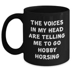 Hobby Horsing Gifts from Men to Hobby Horsing Friends - Funny Quote Coffee Mug for Father's Day