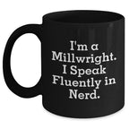 Funny Millwright Quotes, Gifts for Millwrights from Friends, Unique Mother's Day Unique Gifts for Her